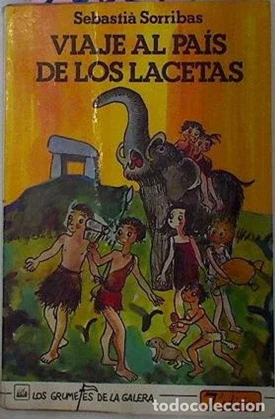 Libros: Viaje al pa&iacute;s de los lacetas- 9788424676049