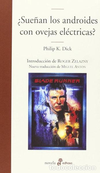 Livres: &iquest;Sue&ntilde;an los androides con ovejas el&eacute;ctricas?- 9788435010733