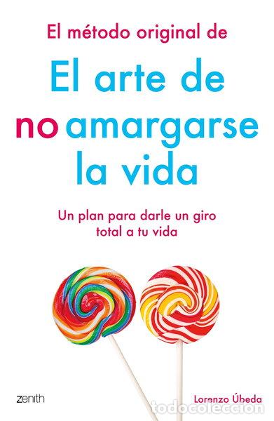 books: El m&eacute;todo original de El arte de no amargarse la vida- 9788408184270