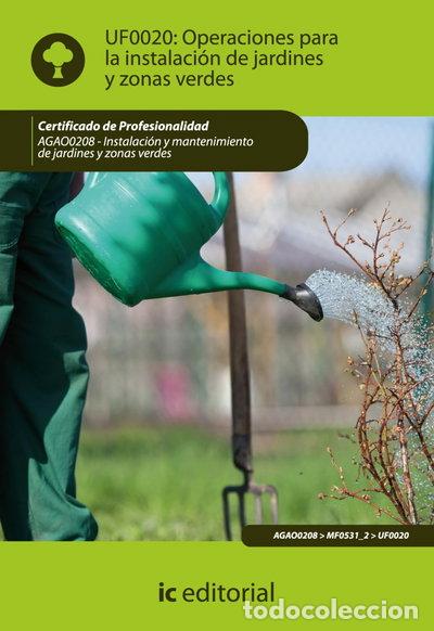 books: Operaciones para la instalaci&oacute;n de jardines y zonas verdes- 9788483645581
