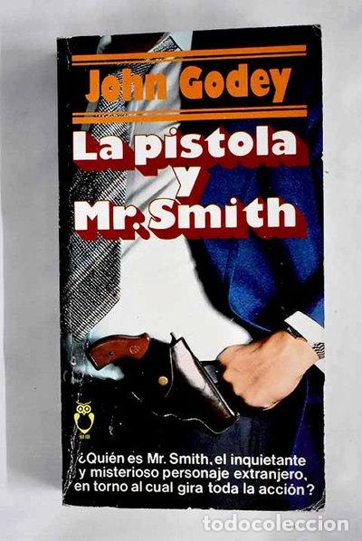 Livros em segunda m&atilde;o: La pistola y Mr. Smith- 9788401908064