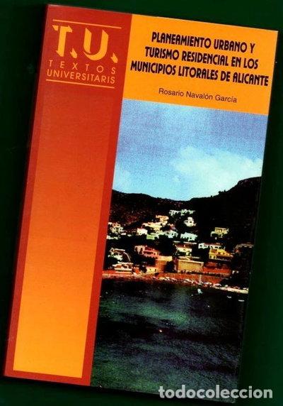 Libri di seconda mano: Planeamiento urbano y turismo residencial en los municipios litorales de Alic...- 9788477841326