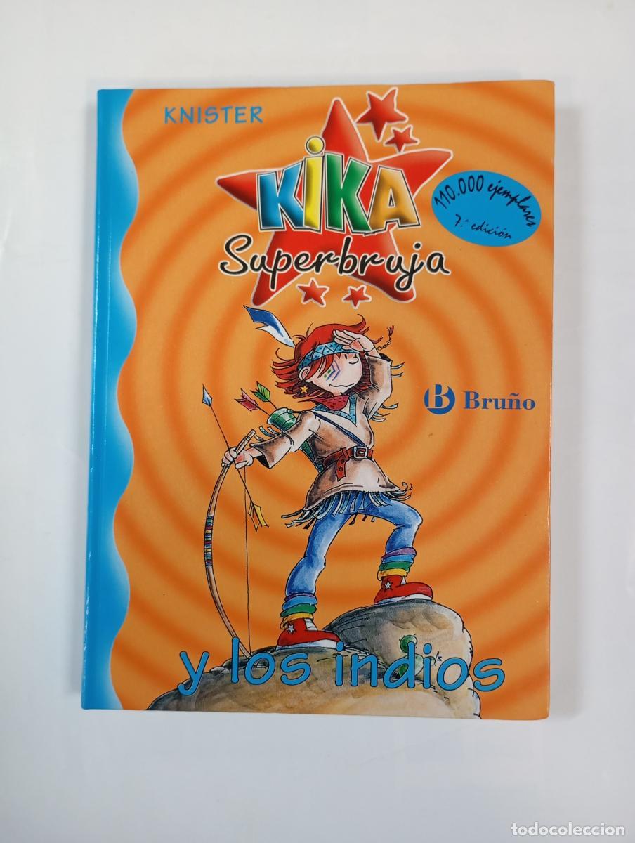 Libros: Kika Superbruja y los indios. 3. - Knister. TDK1005