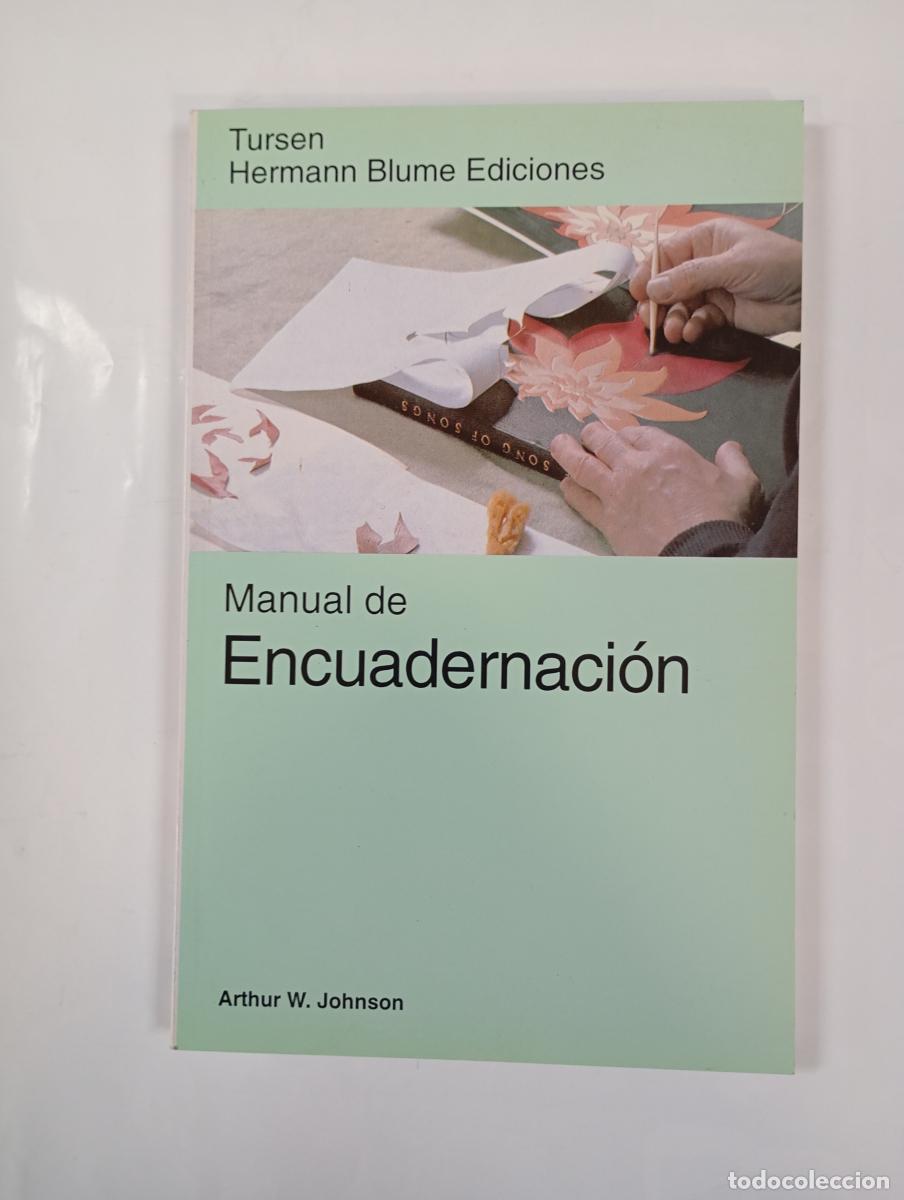 B&uuml;cher: Manual de encuadernaci&oacute;n. - Arthur W. Johnson. TDK1005