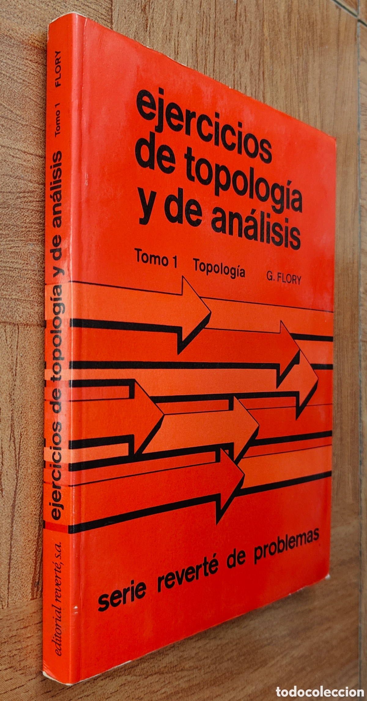 books: Ejercicios de Topolog&iacute;a y de An&aacute;lisis � Tomo 1 - G. Flory
