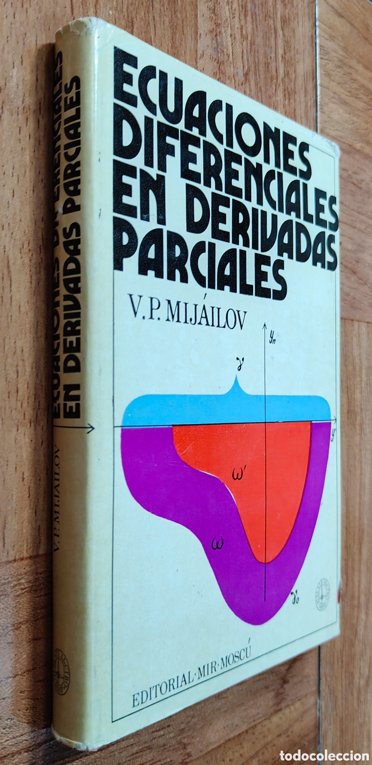books: Ecuaciones Diferenciales en Derivadas Parciales � MIR - V. P. Mij&aacute;ilov
