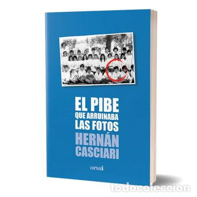 Livros em segunda m&atilde;o: El pibe que arruinaba las fotos- 9789506441739