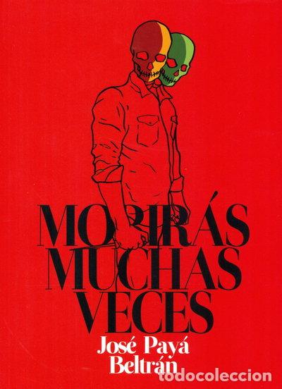 Libros: Morir&aacute;s muchas veces- 9788480184021