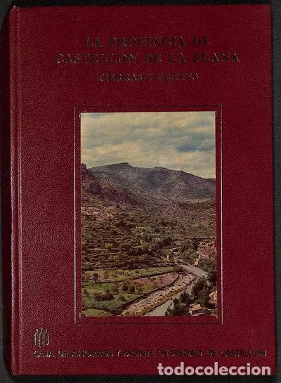 books: La provincia de Castell&oacute;n de la Plana: tierras y gentes- 9788475801414