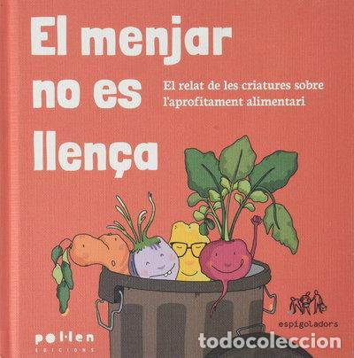 Libros: El menjar no es llen&ccedil;a- 9788416828838