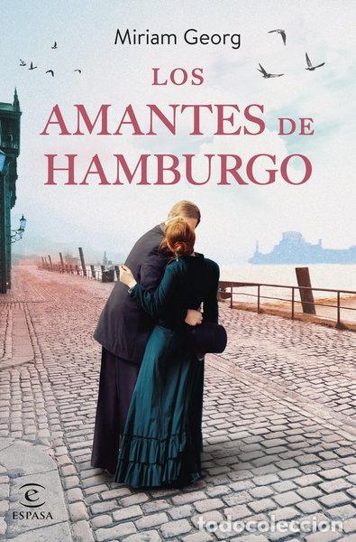 Libros: Los amantes de Hamburgo- 9788467070309