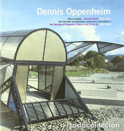 B&uuml;cher: Dennis Oppenheim. Obra escogida, 1968-2004- 9788486418465