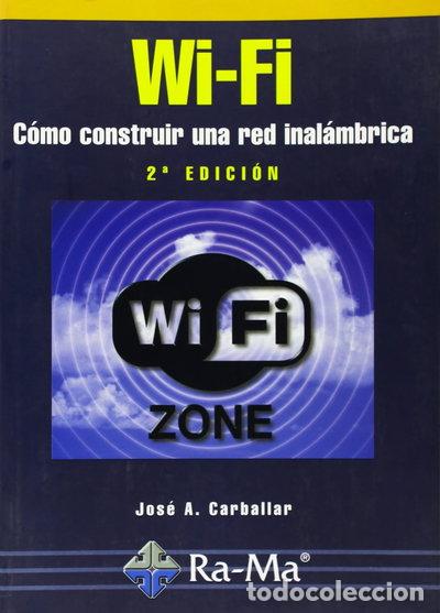 Livres: Wi-Fi. C&oacute;mo construir una red inal&aacute;mbrica- 9788478976300