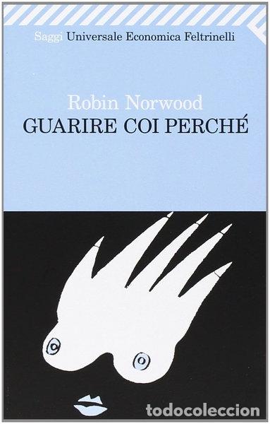 Libros: Guarire coi perch&eacute;- 9788807812736