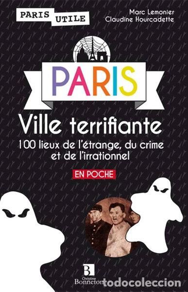 Libros: Paris, ville terrifiante- 9782862536750
