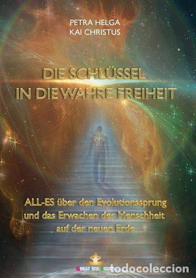 Livros em segunda m&atilde;o: Die Schl&uuml;ssel in die wahre Freiheit- 9783961240173