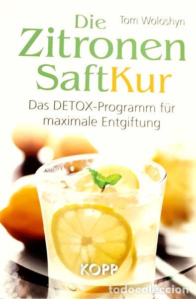 Livres: Die Zitronensaft-Kur- 9783864451751