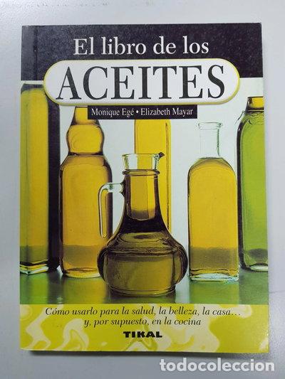 B&uuml;cher: El libro de los aceites- 9788430530748