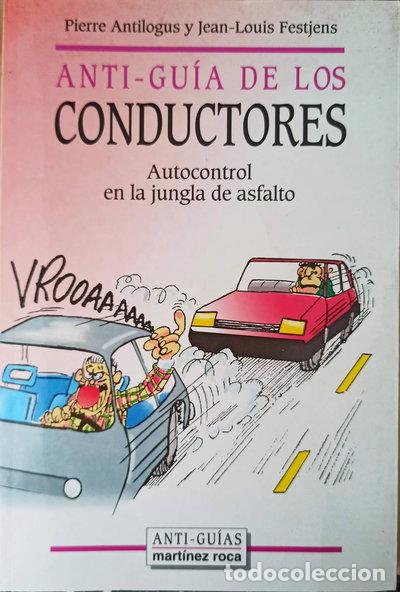Livres: Anti-gu&iacute;a de los conductores- 9788427019812