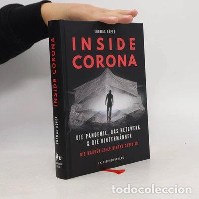 Libros: Inside Corona: Die Pandemie, das Netzwerk & die Hinterm&auml;nner- 9783968500089