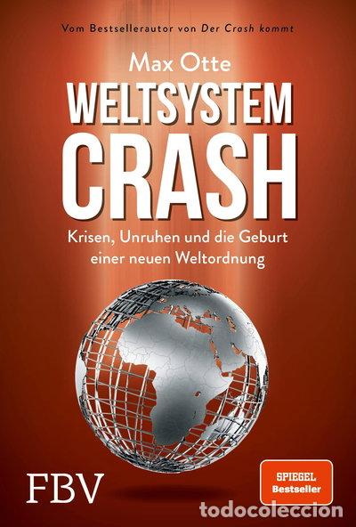 Libros: Weltsystemcrash: Krisen, Unruhen und die Geburt einer neuen Weltordnung- 9783959722827