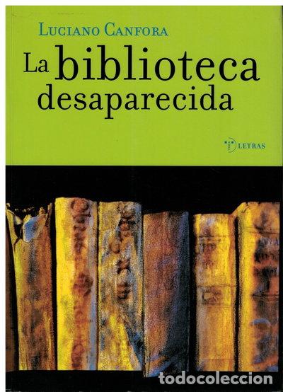 Libros: La biblioteca desaparecida- 9788495178060