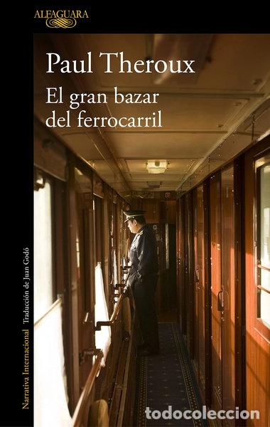 B&uuml;cher: El gran bazar del ferrocarril- 9788420432533