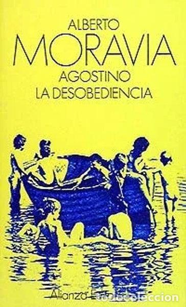 B&uuml;cher: Agostino. La desobediencia- 9788420612461