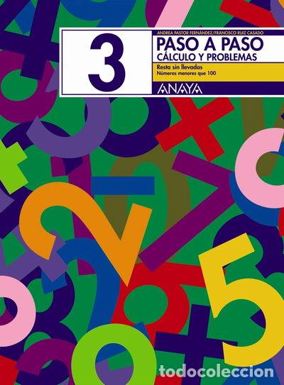 Libros: Paso a paso. C&aacute;lculo y problemas, 3. Resta sin llevadas- 9788466713382