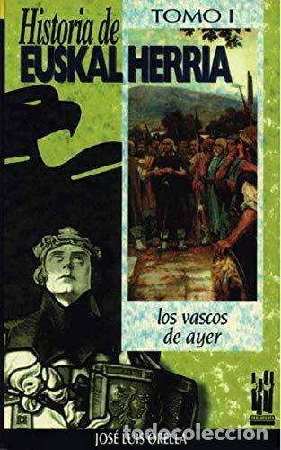 Libros: Historia de Euskal Herria - I: Los vascos de ayer- 9788481369465