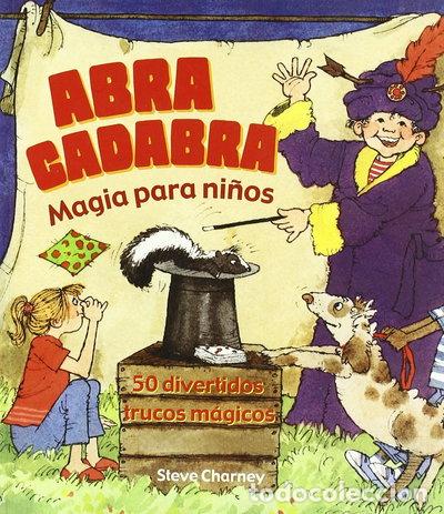 Libros: Abracadabra magia para ni&ntilde;os- 9788497541114