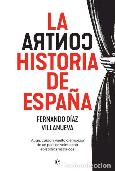 Livres: La ContraHistoria de Espa&ntilde;a- 9788413841779