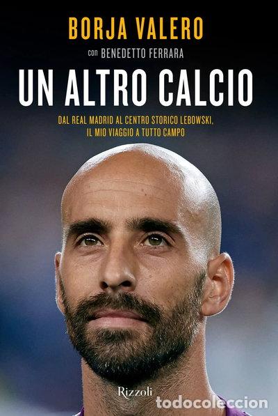 Livres: Un altro calcio- 9788817163941