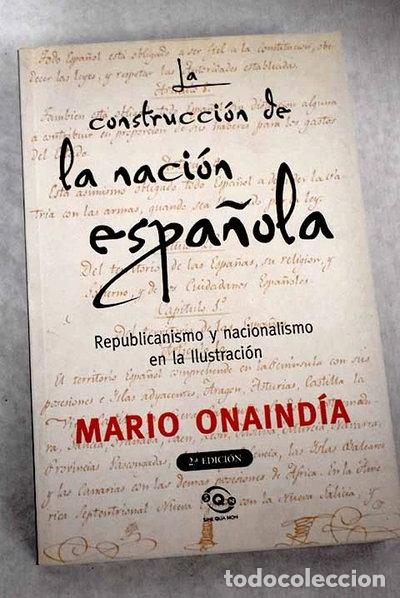 Libros: La construcci&oacute;n de la naci&oacute;n espa&ntilde;ola- 9788466609456