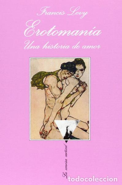 Livres: Erotoman&iacute;a- 9788483831618
