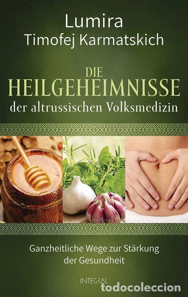 Libros: Die Heilgeheimnisse der altrussischen Volksmedizin- 9783778792933