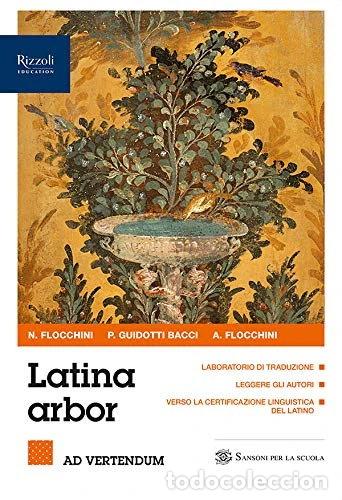 Libros: Latina arbor. Per tradurre. Per le Scuole superiori. Con e-book. Con espansio...- 9788838329272