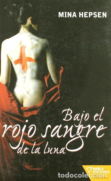 Libros: Bajo el rojo sangre de la luna- 9788492461394