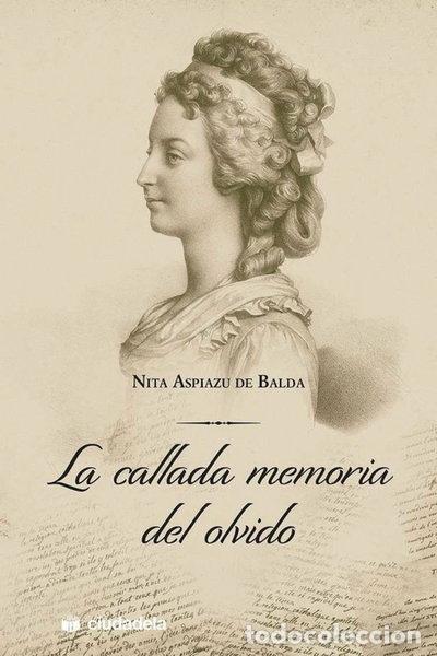 Libros: La callada memoria del olvido- 9788415436287