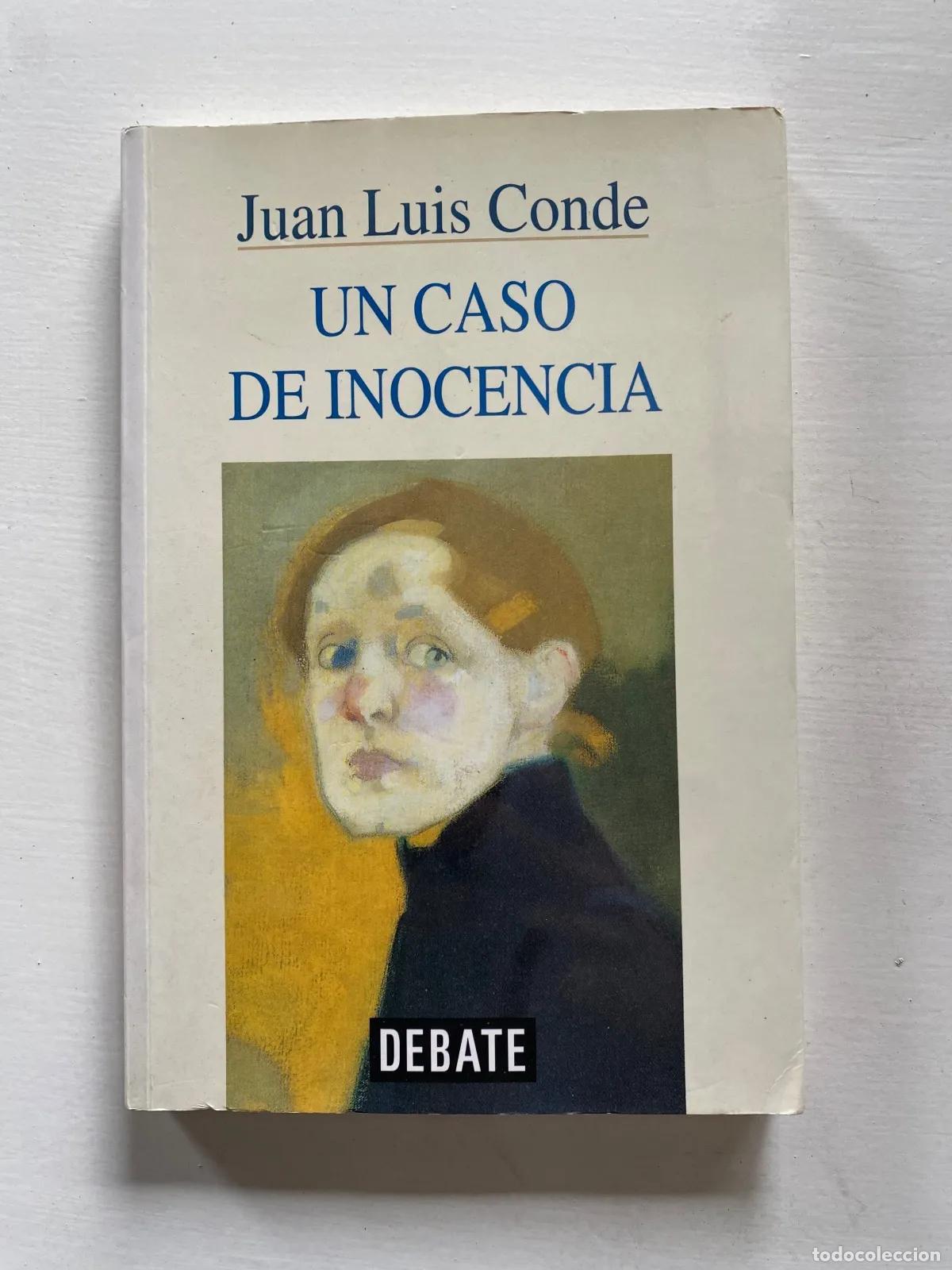 Libri di seconda mano: Juan Luis Conde - Un caso de inocencia