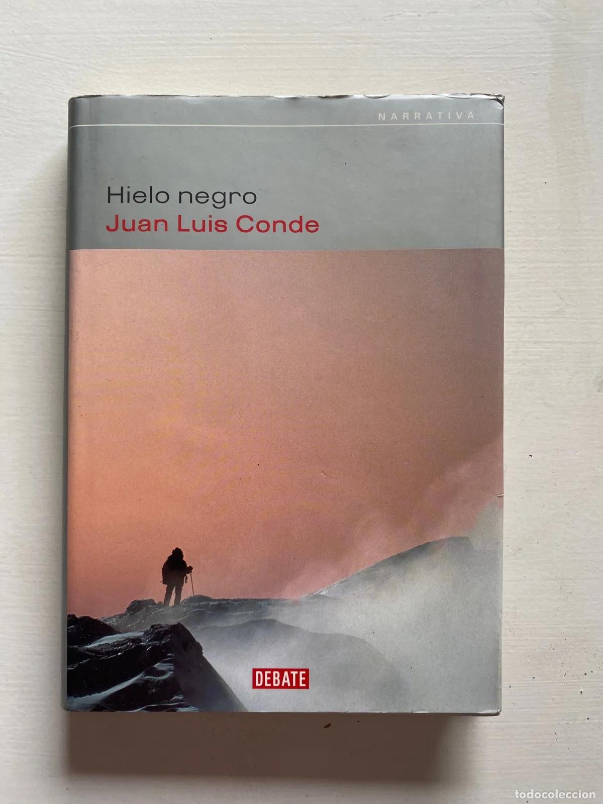 Libri di seconda mano: Juan Luis Conde - Hielo negro