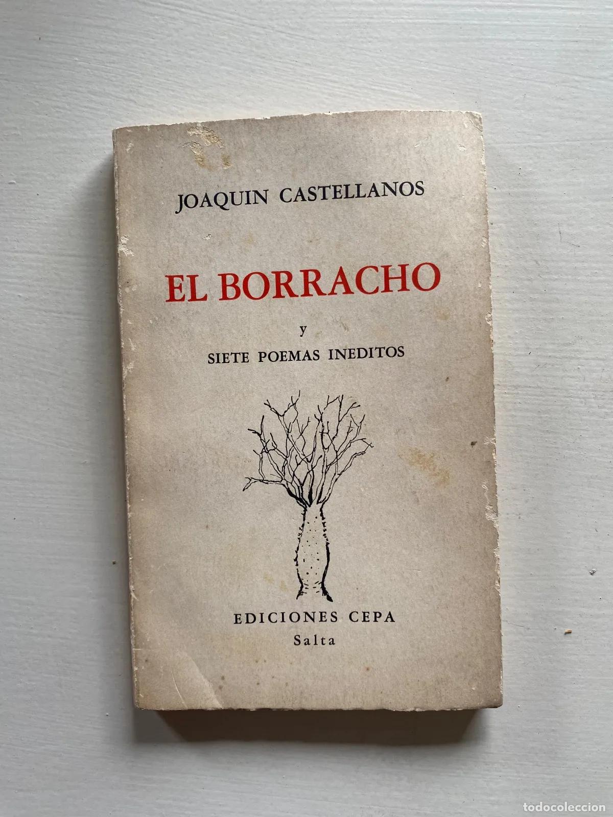 Libri di seconda mano: Joaquin Castellanos - El Borracho y siete poemas ineditos