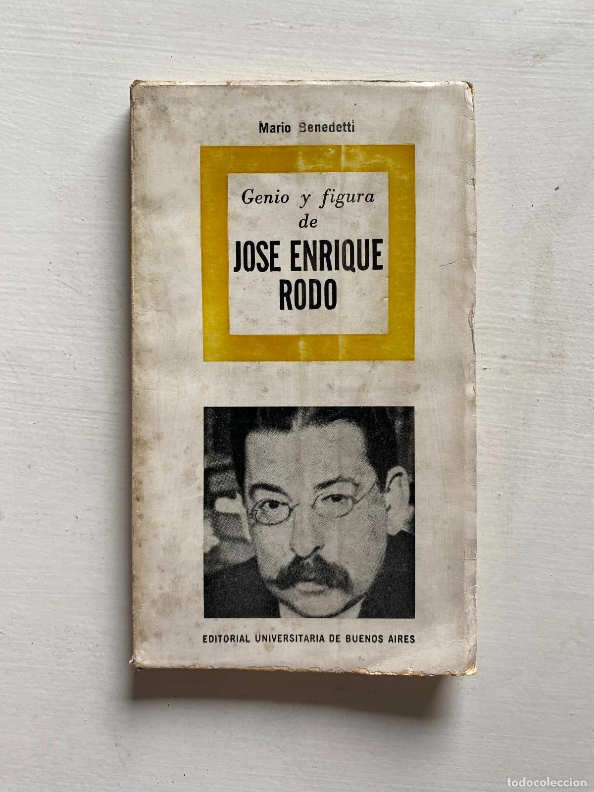 B&uuml;cher: Mario Benedetti - Genio y figura de Jose Enrique Rodo