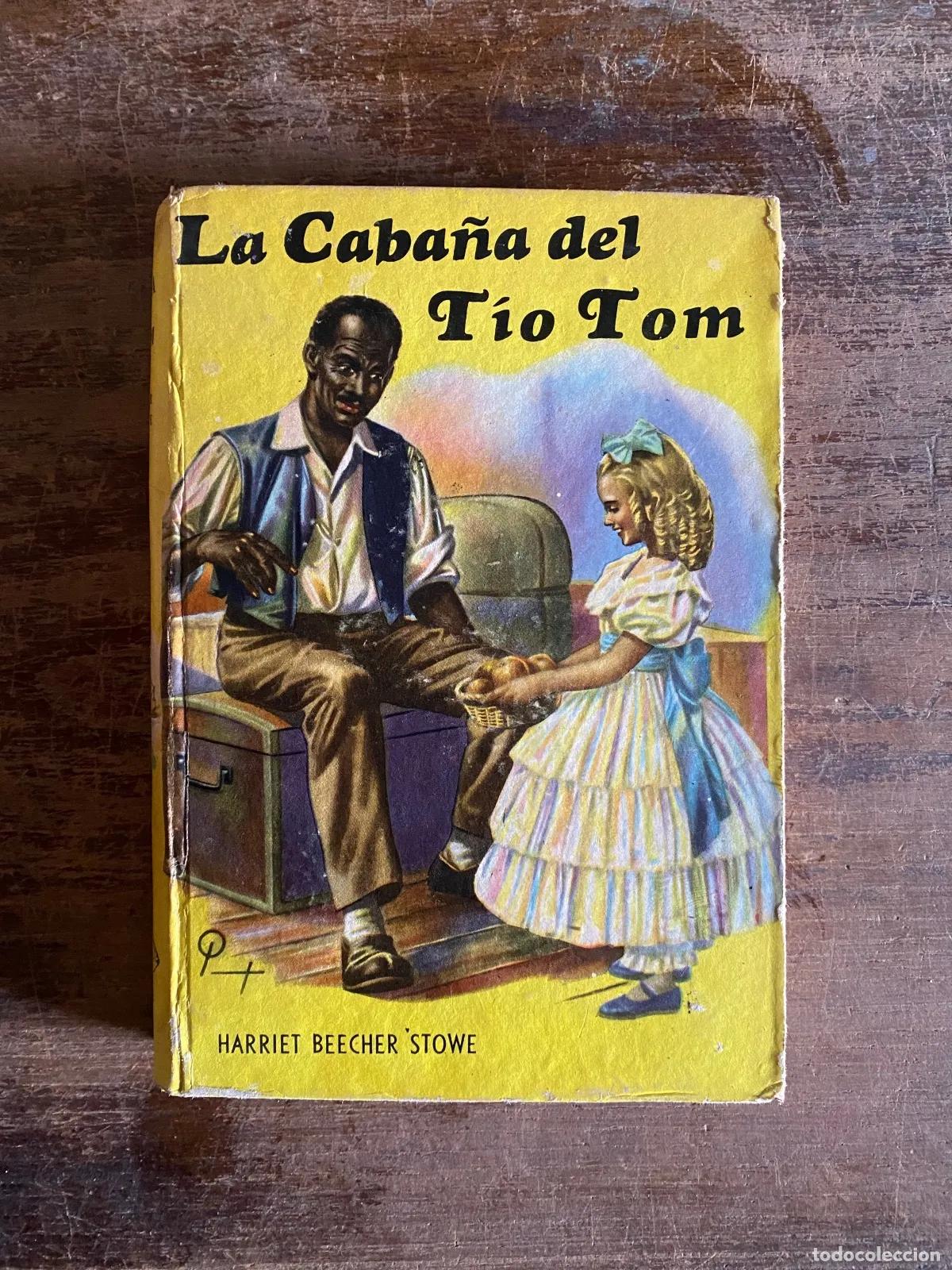Livros em segunda m&atilde;o: Harriet Beecher Stowe - La Caba�a del Tio Tom