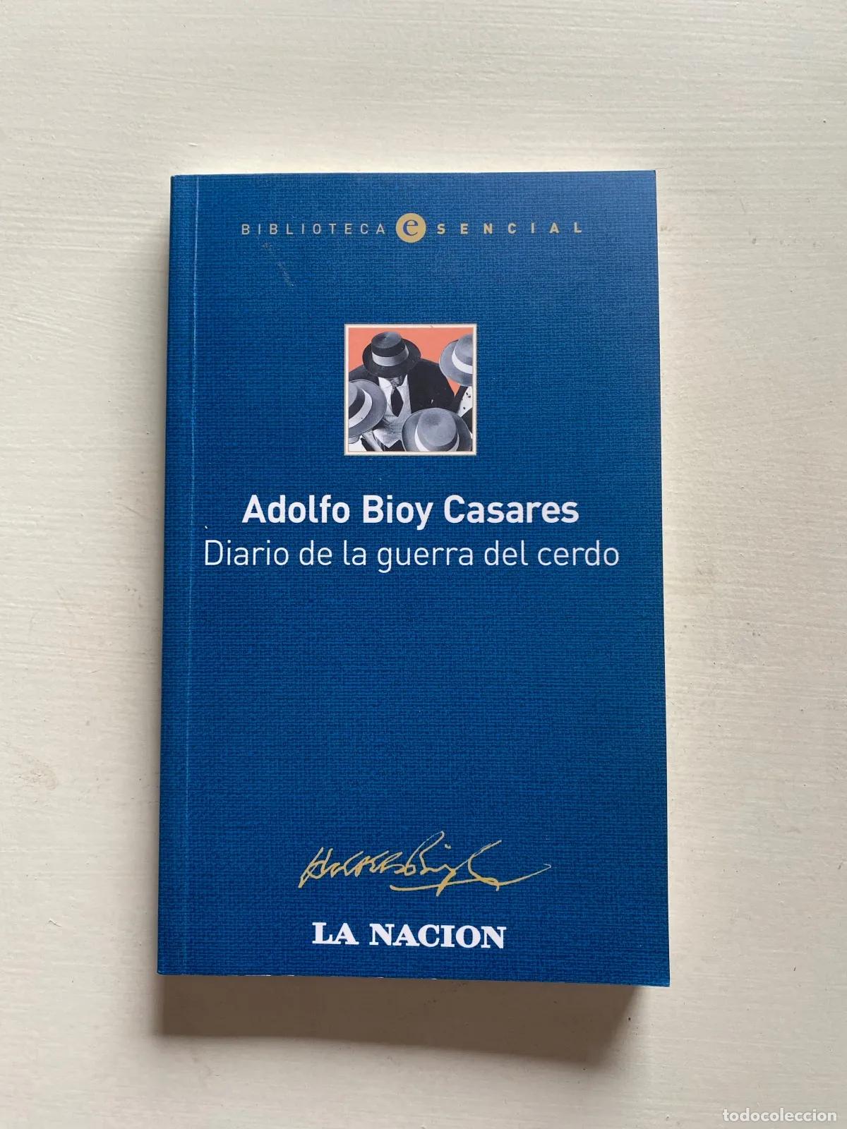 books: Adolfo Bioy Casares - Diario de la guerra del cerdo
