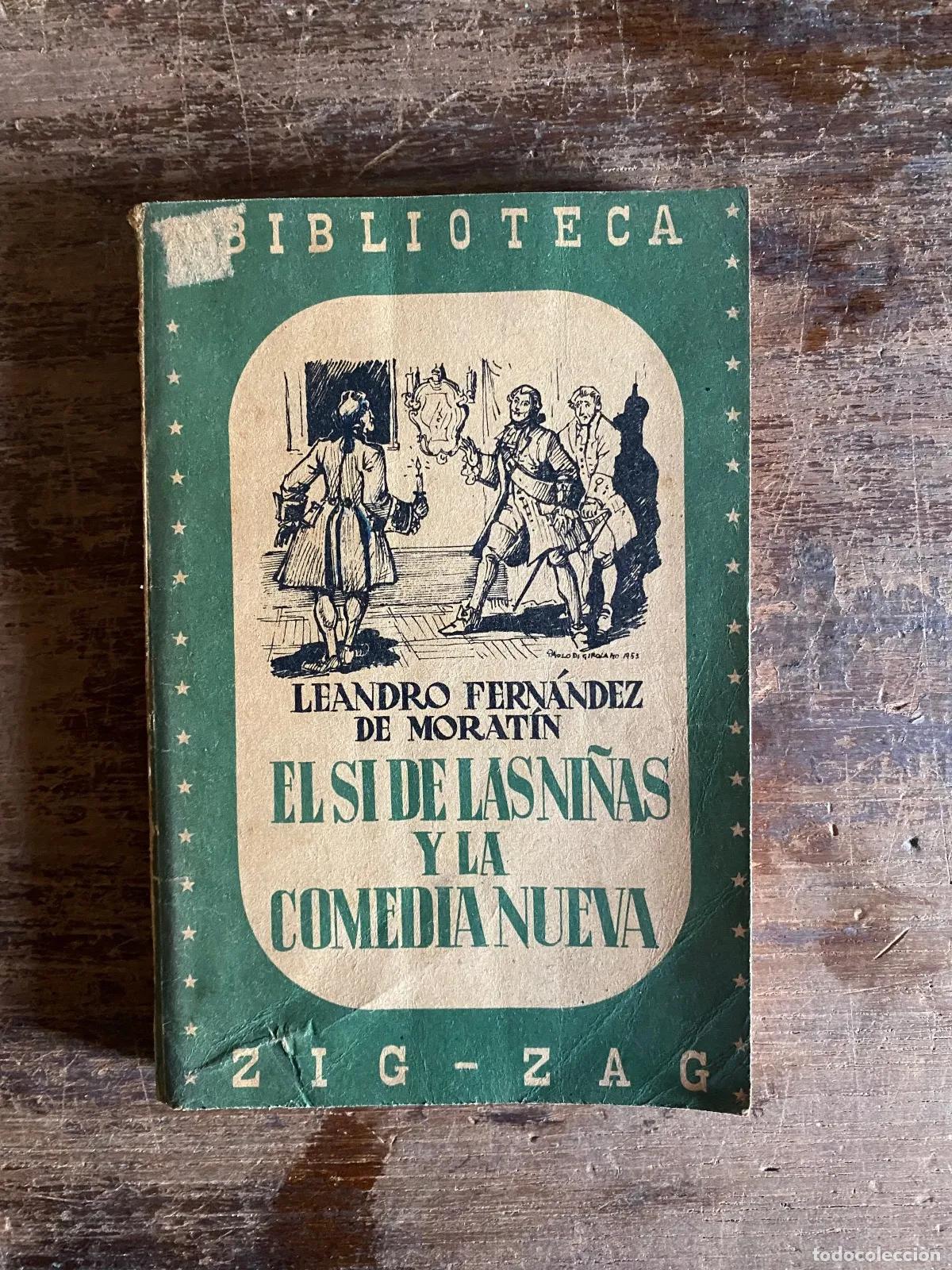 books: Leandro Fernandez de Moratin - El si de las ni�as y La comedia nueva
