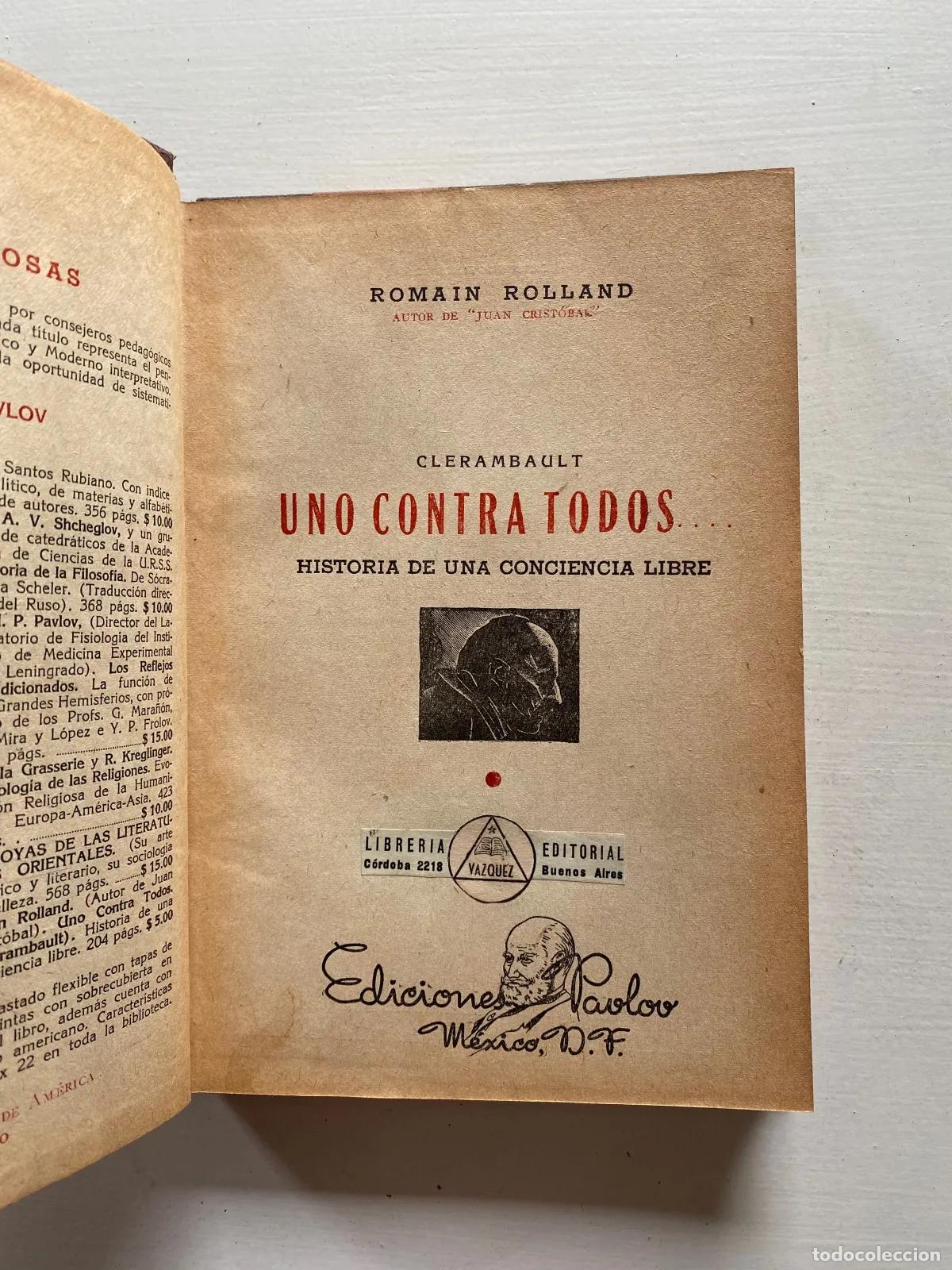 B&uuml;cher: Romain Rolland - Uno contra todos... Historia de una conciencia libre
