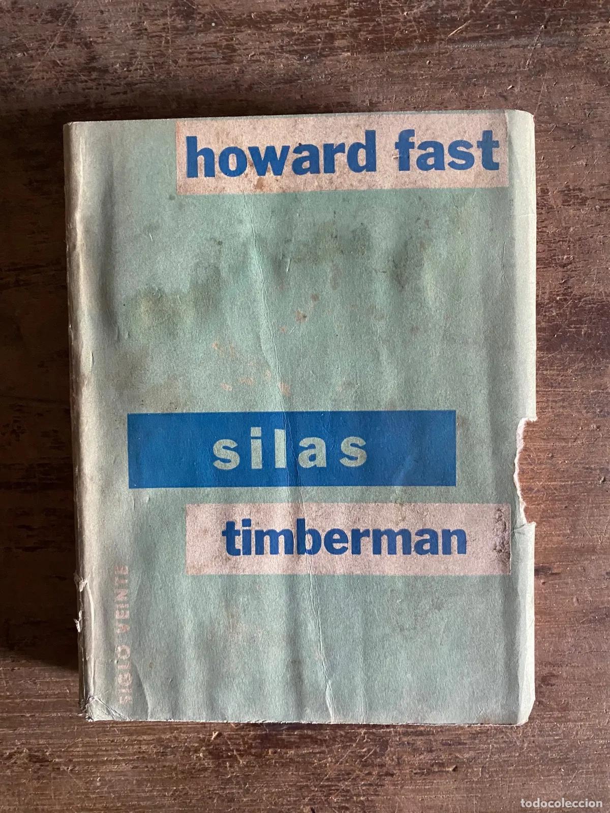 Libros: Howard Fast - Silas Timberman