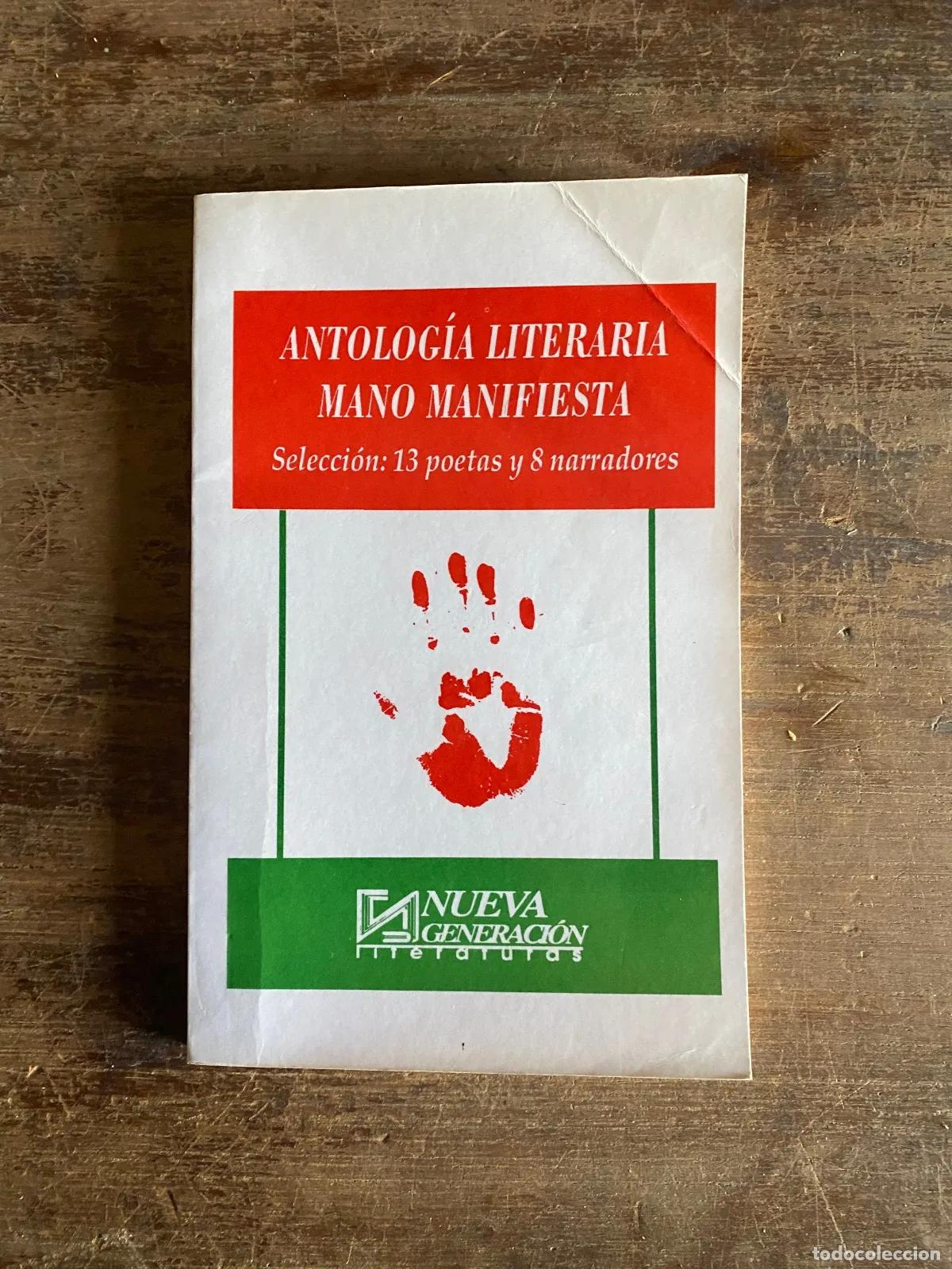 Libros: Antologia Literaria Mano Manifiesta: Seleccion: 13 poetas y 8 narradores