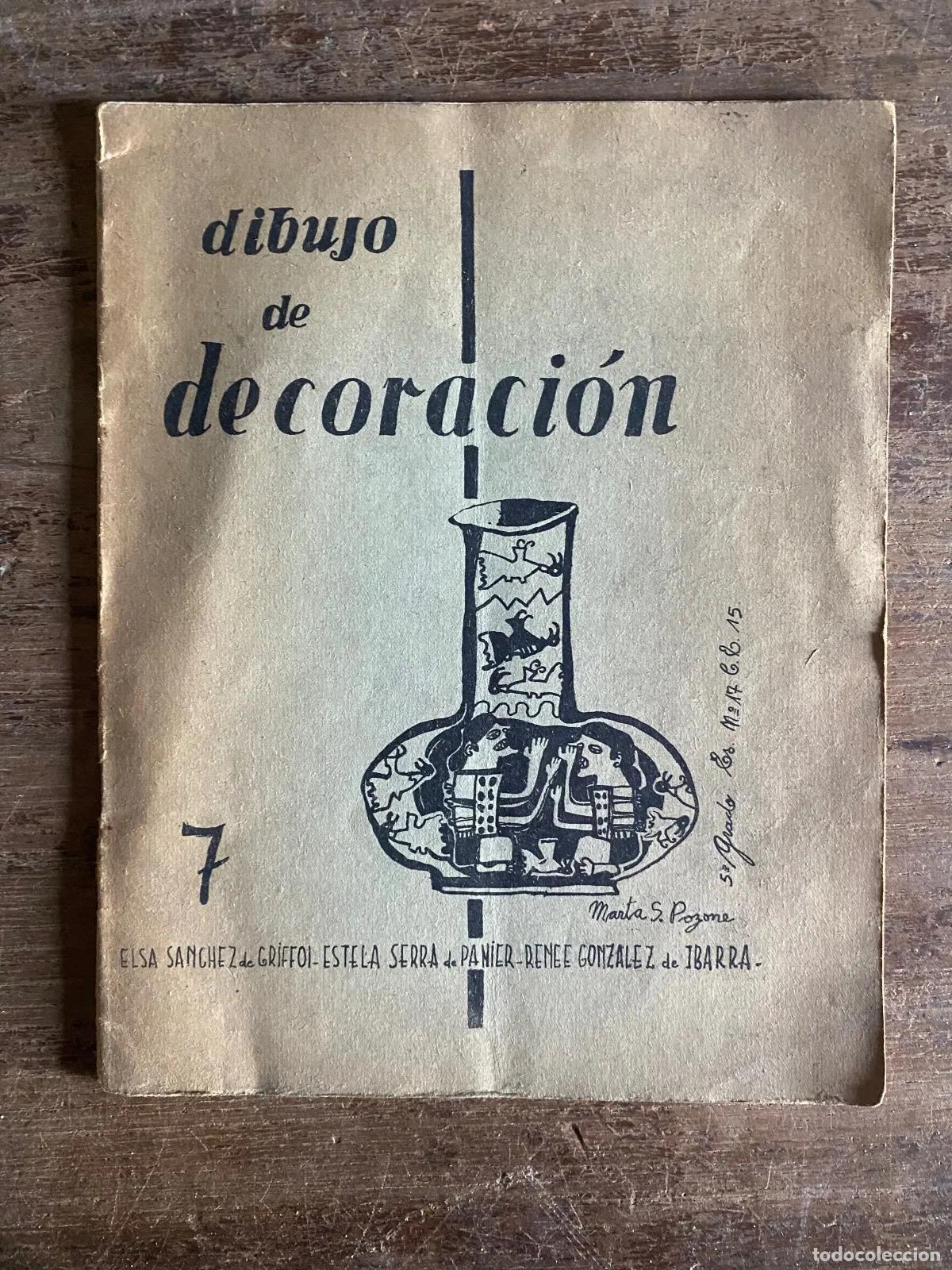 Libros: Elsa Sanchez de Griffi; Estela Serra de Panier; Renee Gonzalez de Ibarra - Dibujo de decoracion